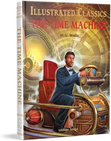 The Time Machine (Signet Classics): Wells, H. G., Bear, Greg
